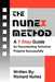 The Nunex Method: A 7-Step Guide for Documenting Technical Projects Successfully by Richard Nunez