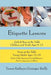 Etiquette Lessons: Girls & Boys at the Table Teens at the Table by Teresa Kathryn Grisinger Reilly