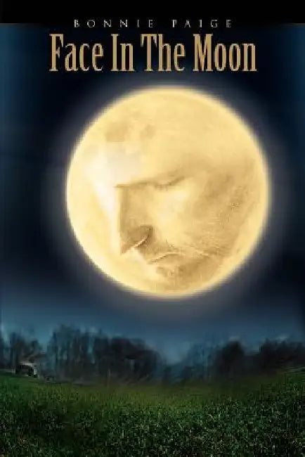 Face In The Moon by Bonnie Paige