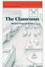 The Classroom by Michael James D'Amato