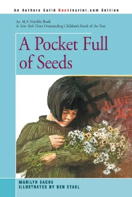 A Pocket Full of Seeds by Marilyn Sachs, Ben Stabl