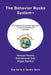 The Behavior Bucks Systemtm: The Positive Parenting Approach to Get the Behaviors You Want by Guy Harris