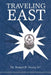 Traveling East: Looking East by Ronald E. Young 33°