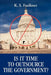 Is It Time to Outsource the Government? by K. S. Faulkner