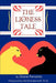 The Lioness Tale by Diane Pendola