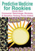 Predictive Medicine for Rookies: Consumer Watchdogs, Reviews, & Genetics Testing Firms Online by Anne Hart