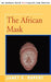 The African Mask by Janet E. Rupert