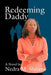 Redeeming Daddy by Nedra M. Shivers