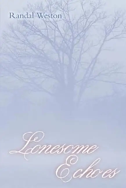 Lonesome Echoes by Randal Weston