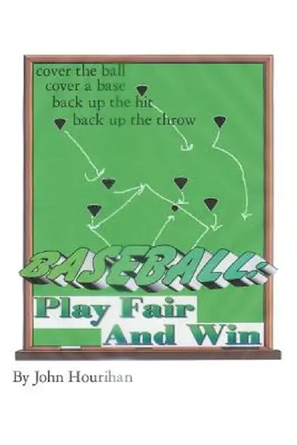Play Fair and Win by John Hourihan