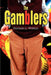 The Gamblers by Norman L. Wolfson