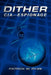 Dither: CIA - Espionage by Patrick M. Ryan