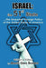 Israel: The 51st State: ...the Unspoken Foreign Policy of the United States of America by Morris Glen Bowers