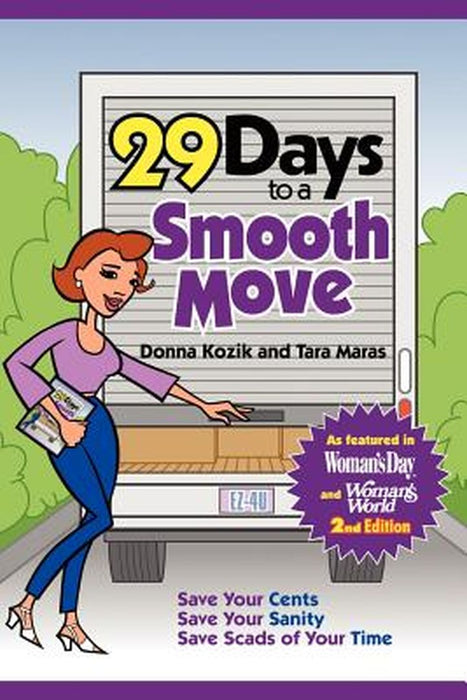 29 Days to a Smooth Move: 2nd Edition by Donna Kozik