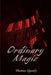 Ordinary Magic by Thomas Quealy