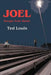 Joel: Escape from Abuse by Ted Louis