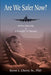 Are We Safer Now?: Airline Security in a Post-9/11 Society by Byron L. Cherry