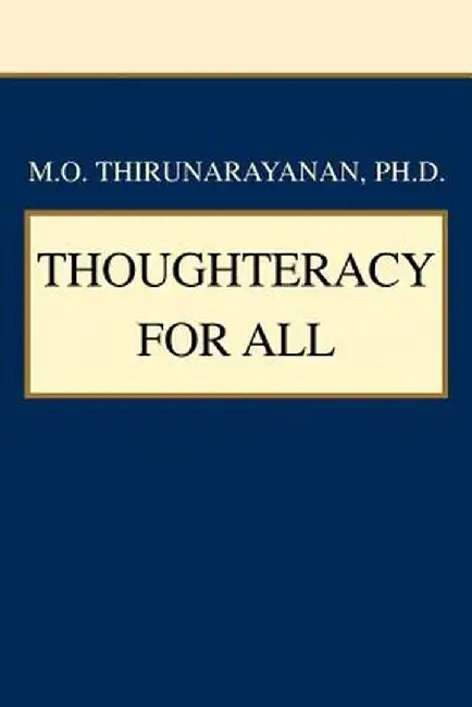 Thoughteracy for All by M. O. Thirunarayanan