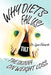Why Diets Fail Us!: ... the Skinny on Weight Loss by Lynn Edwards
