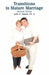 Transitions in Mature Marriage by John C. Howell