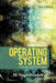 Operating System: Concepts and Techniques by M. Naghibzadeh