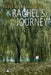 Rachel's Journey by Rebecca Scaglione