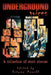 Underground Voices: A Collection of Short Stories by Cetywa Powell