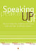 Speaking Up: How to Help the Children You Work with Who Live in Abusive Homes by Jesse Rutherford