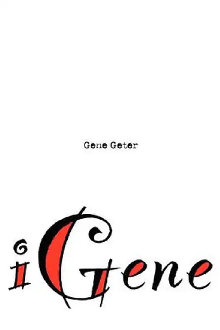 Igene by Gene Geter