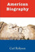 American Biography by Carl Rollyson