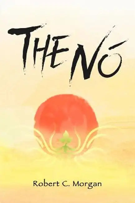 The No by Robert C. Morgan
