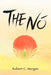 The No by Robert C. Morgan