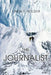 The Journalist: A Mystery by Linda F. Holder
