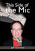 This Side of the MIC by Jeff Gorman