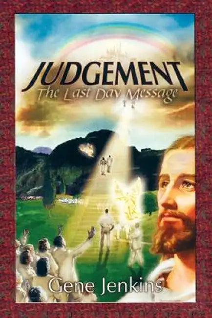 Judgement: The Last Day Message by Gene Jenkins