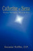 Catherine of Siena: Vision Through a Distant Eye by Suzanne Noffke