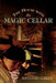 The House with the Magic Cellar: Realm: I by Antonio Garza
