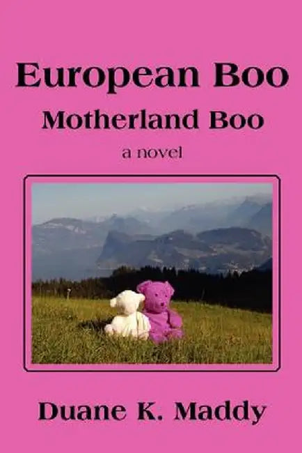 European Boo: Motherland Boo by Duane K. Maddy