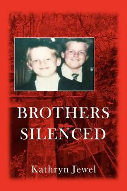 Brothers Silenced by Kathryn Jewel