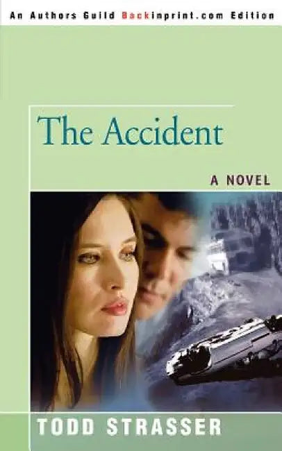 The Accident by Todd Strasser