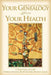 Your Genealogy Affects Your Health: Know Your Family Tree by F. Clarke Fraser