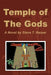 Temple of the Gods by Steve T. Harper