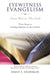 Eyewitness Evangelism: Learn How to Win Souls by Emily Shanklin