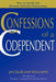 Confessions of a Codependent: How to Identify and Eliminate Unhealthy Relationships by Jacqueline Williams