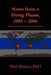 Notes from a Dying Planet, 2004-2006: One Scientist's Search for Solutions by Paul Brown