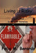Living Is Risky: Staying Alive in Spite of Ourselves by Felix M. Berardo