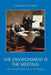 The Environment Is the Meeting: Achieving Optimum Results for Your Program by Coleman Lee Finkel