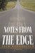 Notes from the Edge by Jack Radosevich