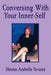 Conversing with Your Inner-Self by Sheran Tavarez