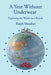 A Year Without Underwear: Exploring the World on a Bicycle by Ralph Monfort
